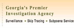 Georgia Private Investigators - Surveillance, skip tracing, subpoena service